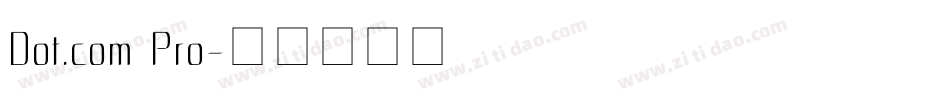 Dot.com Pro字体转换